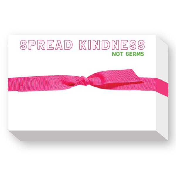 SPREAD KINDNESS, NOT GERMS! CHUBBY NOTEPAD - Out of the Box NY Gifts